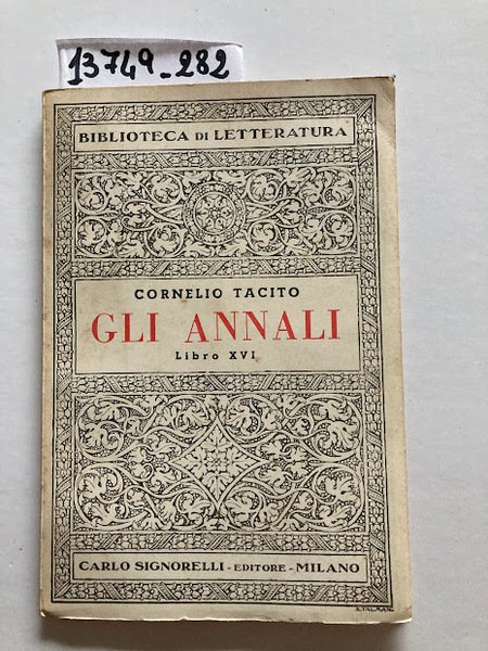 Gli annali. Libro XVI