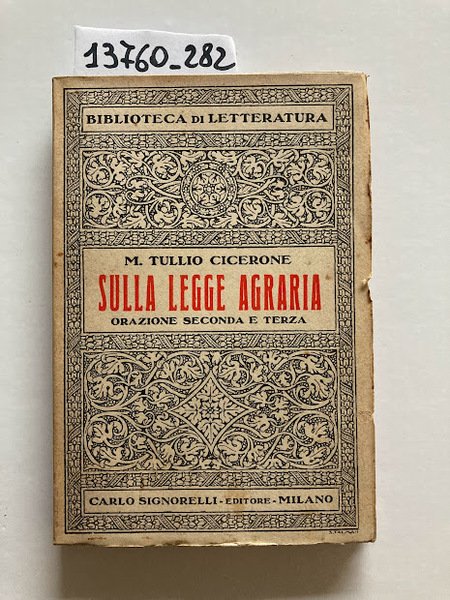 Sulla Legge Agraria. Orazione Seconda e Terza