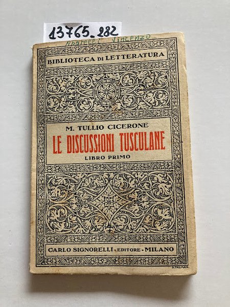 Le discussioni tusculane. Libro primo: sul disprezzo della morte