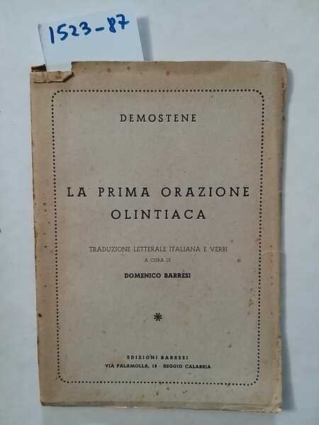 La prima orazione olintiaca - Traduzione letteraria e verbi a …