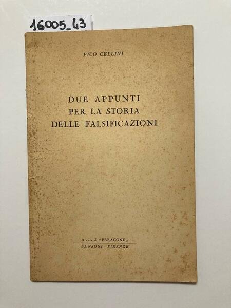 Due appunti per la storia delle falsificazioni