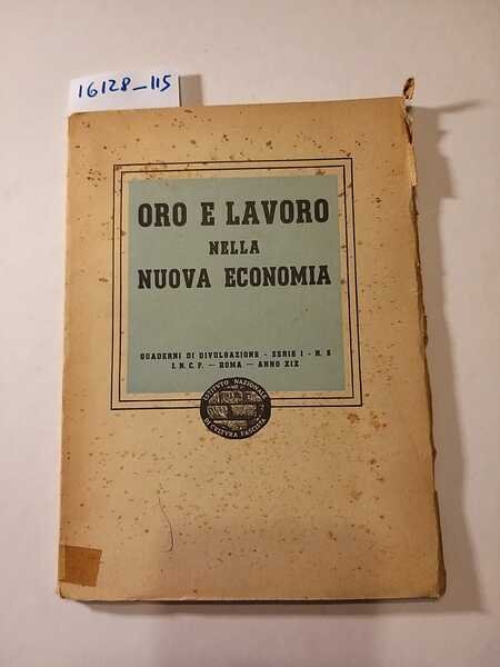 Oro e lavoro nella nuova economia