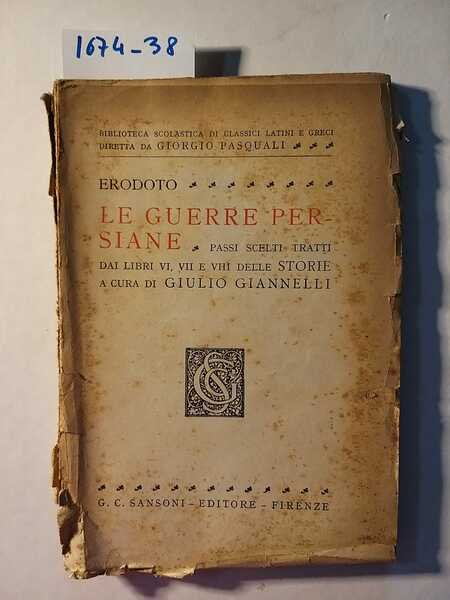 Le Guerre Persiane - passi scelti tratti da libri VI,VII,VIII …