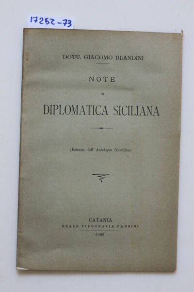 Note di Diplomatica siciliana ( Estratto dall'Antologia giuridica)