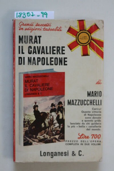 Murat, il cavaliere di Napoleone