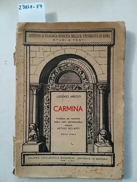 Carmina - praefatus est, recensuit, Italice vertit, adnotationibus instruxit - …