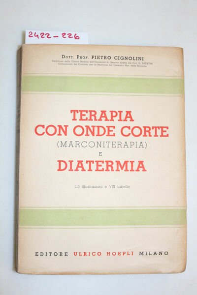 Terapie con onde corte ( Marconiterapia) e Diatermia