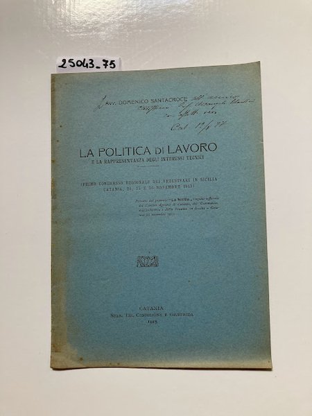 La politica di lavoro e la rappresentanza degli interessi tecnici