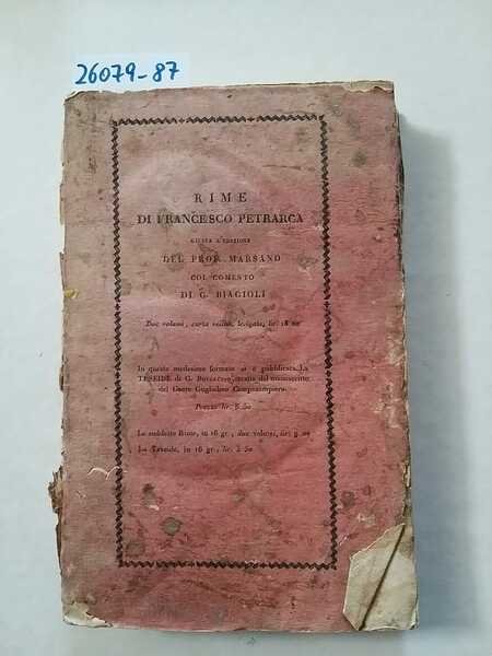 Rime di Francesco Petrarca - giusta l'edizione del Prof. Marsand …