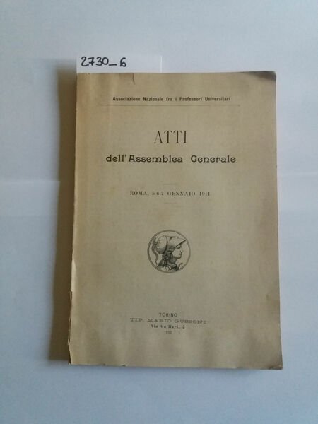 Associazione Nazionale fra i Professori Universitari - Atti dell'Assemblea Generale …