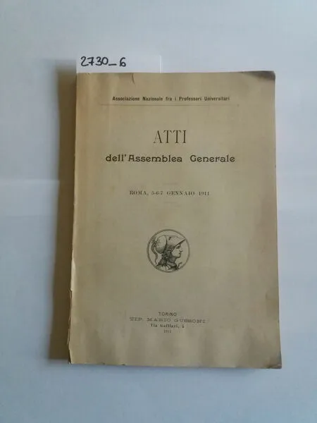 Associazione Nazionale fra i Professori Universitari - Atti dell'Assemblea Generale …