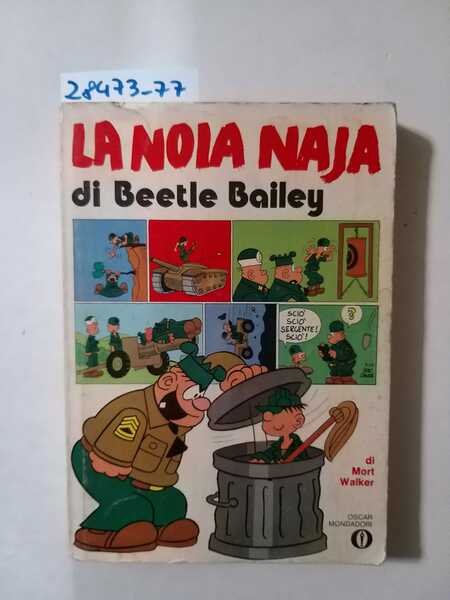 La noia naja di Beetle Bailey