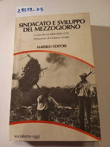 Sindacato e sviluppo del Mezzogiorno