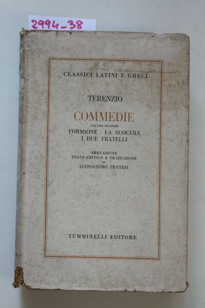 Commedie. Vol. II (Formione - La suocera - I due …