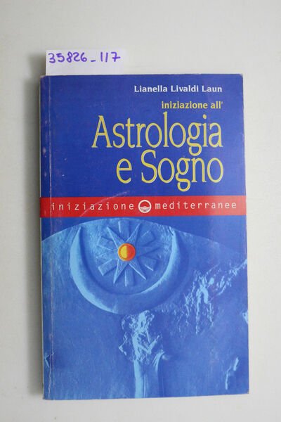 Iniziazione all'astrologia e sogno