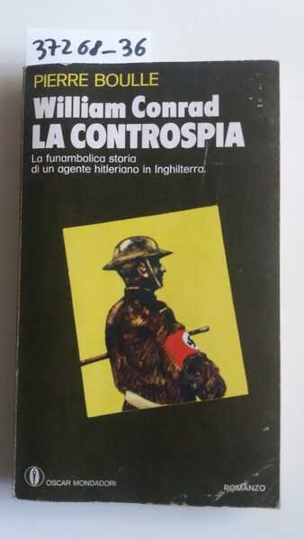 William Conrad, la controspia