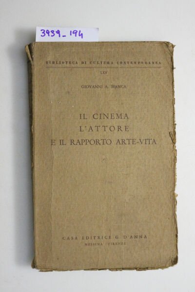 Il cinema l'attore e il rapporto arte-vita