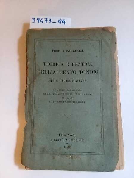 Teorica e pratica dell'accento tonico nelle parole italiane