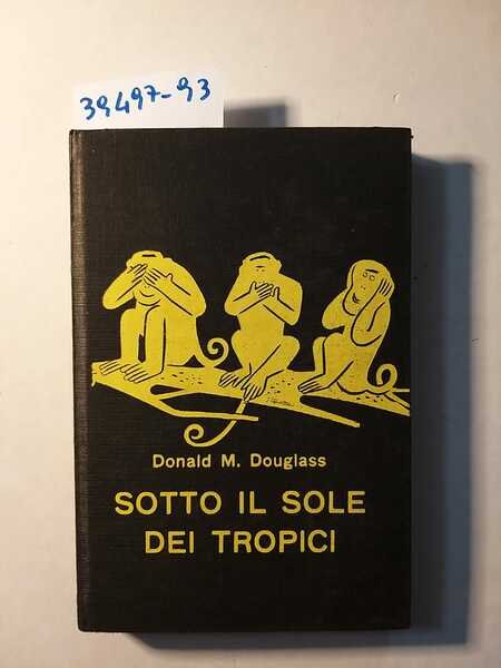 Sotto il sole dei tropici