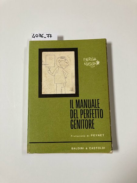 Il manuale del perfetto genitore