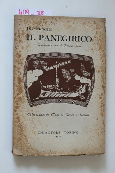 Il Panegirico. Commento e note di Giovanni Setti