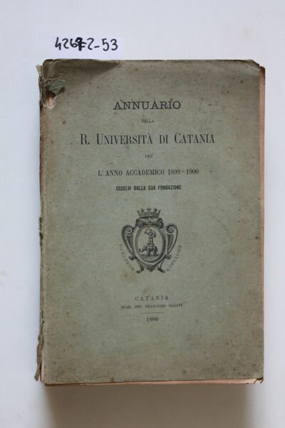 Annuario della R. Università di Catania A. C. 1899-1900