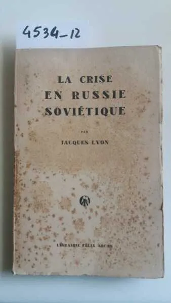 La crise en Russie Soviétique