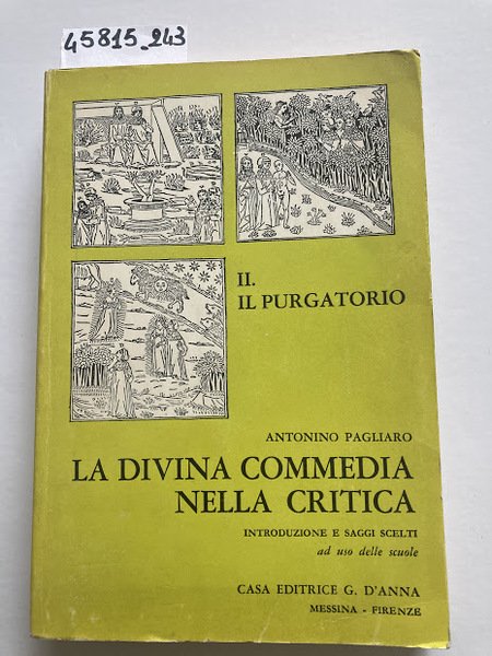 La Divina Commedia nella critica - II. il Purgatorio