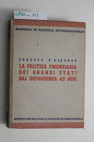 La politica finanziaria dei grandi Stati dal dopoguerra ad oggi