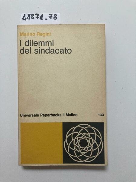 I dilemmi del sindacato