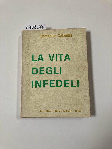 La vita degli infedeli