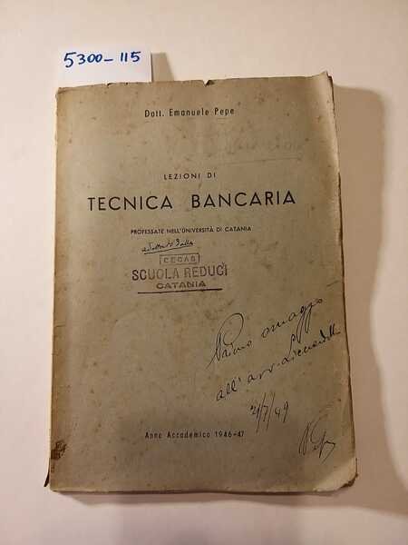 Lezioni di tecnica bancaria professate nell'Università di Catania