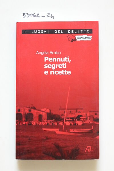 Pennuti, segreti e ricette