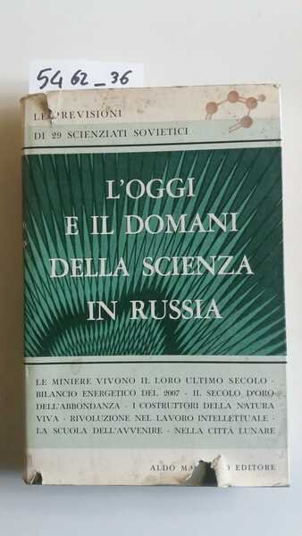 L'oggi e il domani della scienza in Russia. Le previsioni …