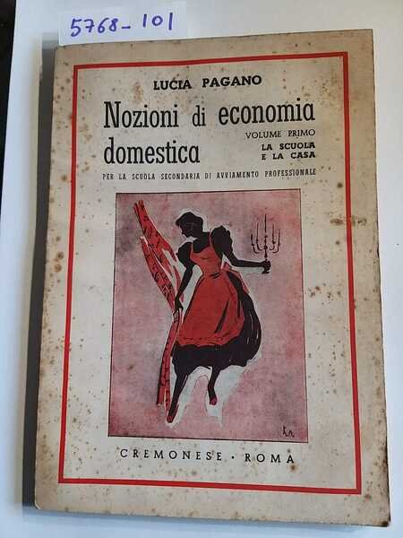 Nozioni di economia domestica - vol. I - la scuola …