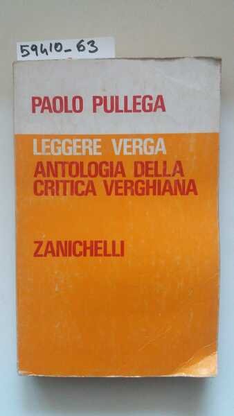 Leggere Verga. Antologia della critica verghiana