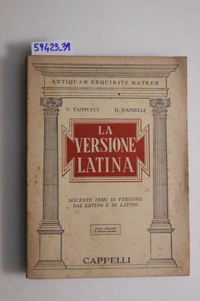 La versione latina (seicento temi di versione dal latino e …