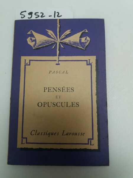 Pensees et opuscules