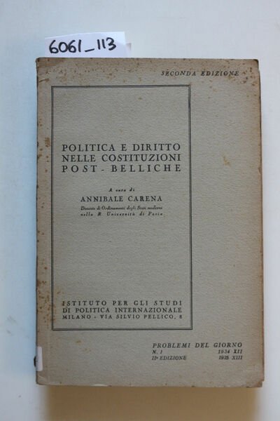 Politica e diritto nelle costituzioni post-belliche.