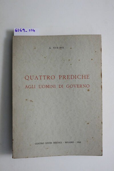 Quattro prediche agli uomini di Governo.