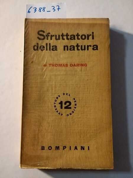 Sfruttatori della natura