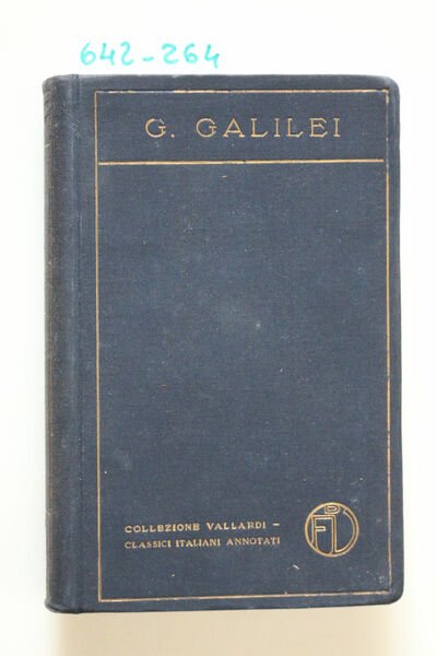 Galileo Galilei. Vita ed opere