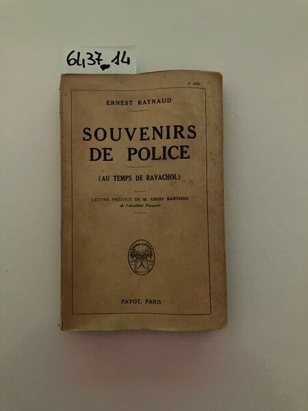 Souvenirs de Police (au temps de Ravachol)