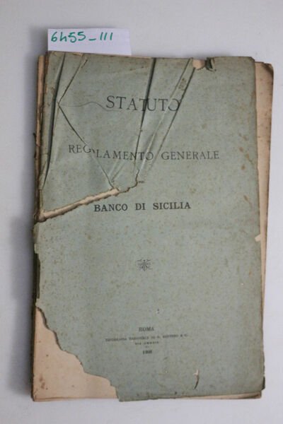 Statuto e regolamento generale del Banco di Sicilia