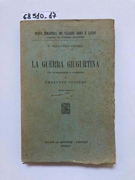 La guerra Giugurtina - con introduzione e commento di Emanuele …