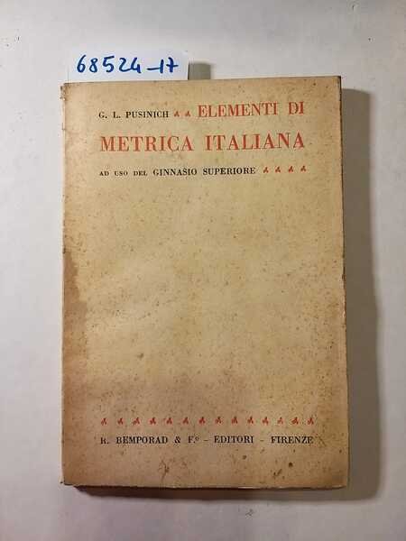 ELEMENTI DI METRICA ITALIANA ad uso dei Ginnasio