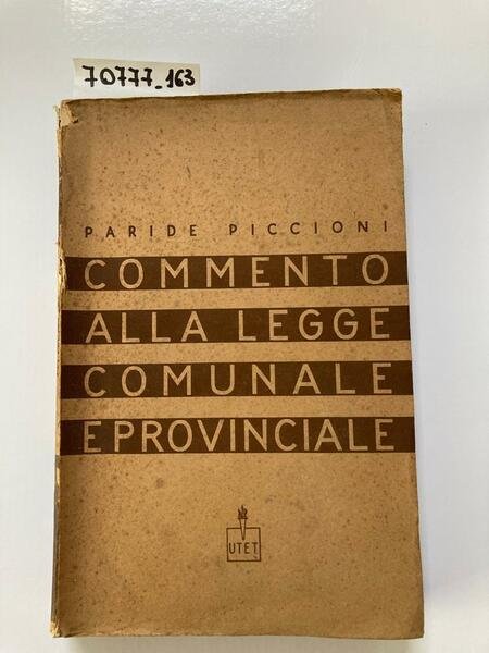 commento alla legge comunale e provinciale (Testo unico 3 marzo …