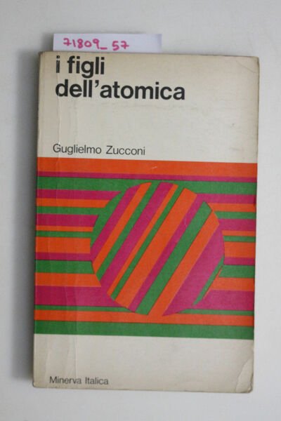 I figli dell'atomica e altri racconti