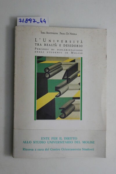 L'UNIVERSITA' TRA REALTA' E DESIDERIO