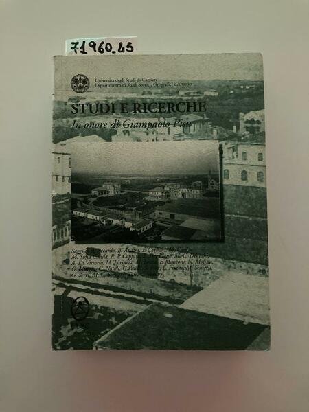 Studi e ricerche in onore di Giampaolo Pisu